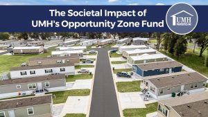 Transforming Communities: The Societal Impact of UMH's Opportunity Zone Fund